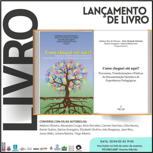 Cartaz do evento "Como cheguei até aqui? Travessias, Transformações e Poéticas da Documentação Narrativa de Experiências Pedagógicas"